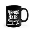 thumbnail image 4 of Purpose Fixes Everything® Ceramic Coffee Mug, 11oz, Black, 4 of 6