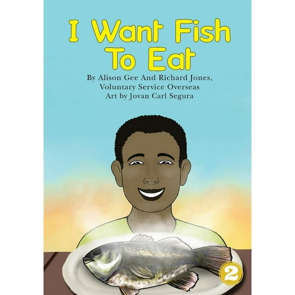 I Want Fish To Eat, (Paperback)