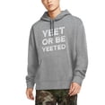 thumbnail image 2 of Yeet Meme Hoodie Yeet Or Be Yeeted Funny Dank Meme Shirts Pullover Hoodie Grey, 2 of 7