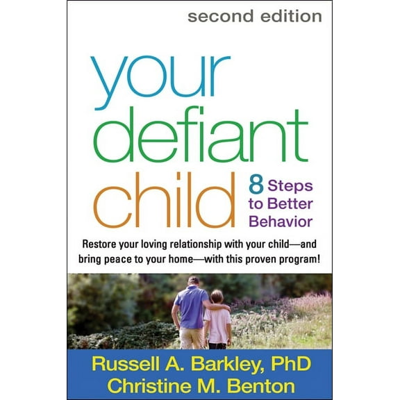 Your Defiant Child: Eight Steps to Better Behavior, (Paperback)