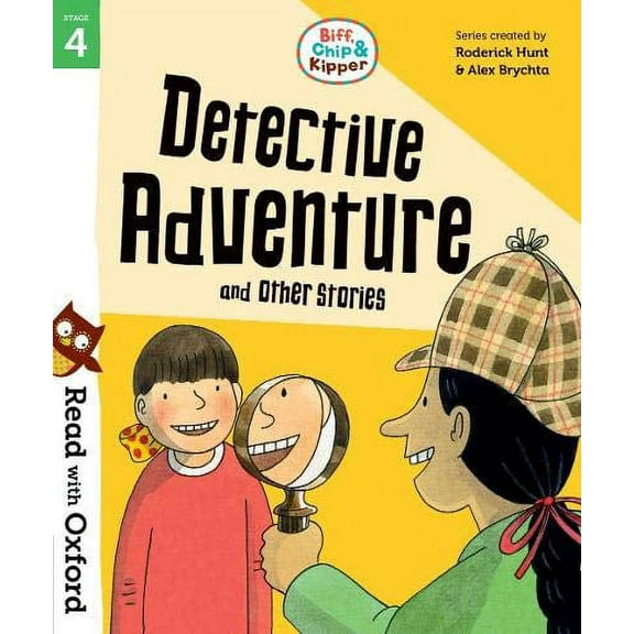Read With Oxford: Stage 4: Biff, Chip And Kipper: Detective