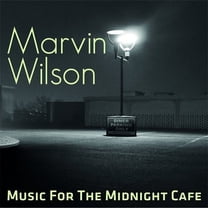 Marvin Wilson - Music For The Midnight Cafe - Music & Performance - CD