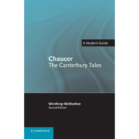 Landmarks of World Literature (New) Chaucer the Canterbury Tales: A Student Guide, (Paperback)