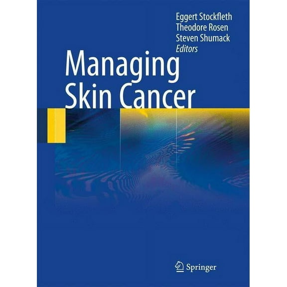 Managing Skin Cancer, (Hardcover)