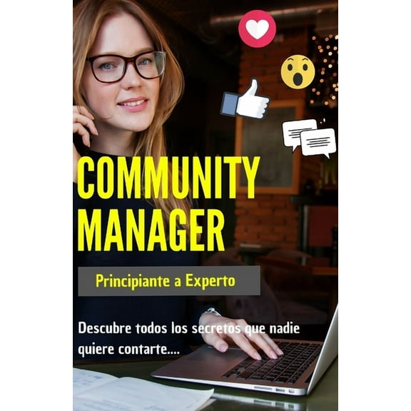 Marketing Digital: Community Manager: Principiante a Experto (Paperback)