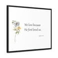thumbnail image 2 of Scripture Sign, Bible Verse Sign, He First Loved Us, 1 John 4:19, 2 of 5