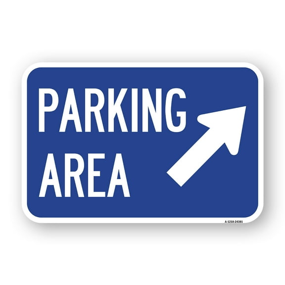SignMission A-1824-24381 18 x 24 in. Aluminum Sign - Parking Area with Up Right Arrow Symbol