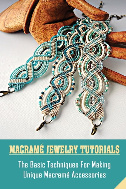 Micro Macramé Macrame Jewellery Patterns Easy Macrame