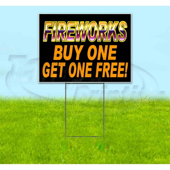 Fireworks Buy One Get One Free (18" x 24") Yard Sign, Includes Metal Step Stake