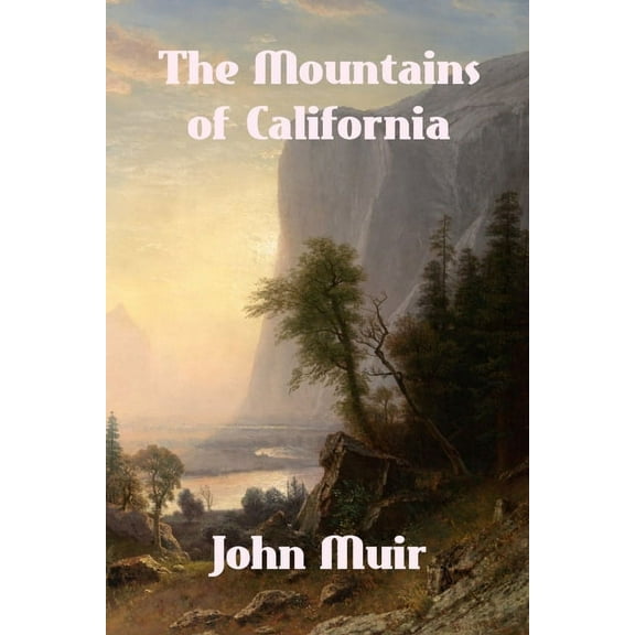 The Mountains of California, (Paperback)