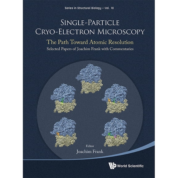 Structural Biology Single-Particle Cryo-Electron Microscopy, Book 10, (Hardcover)