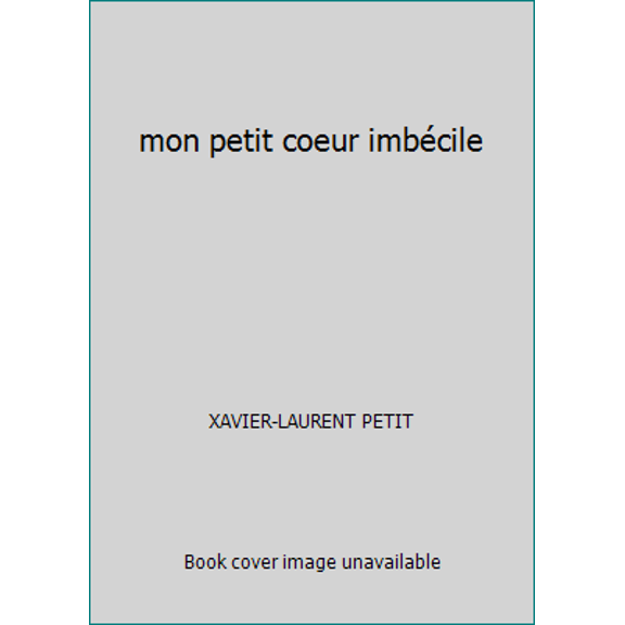 Pre-Owned Mon petit coeur imbcile