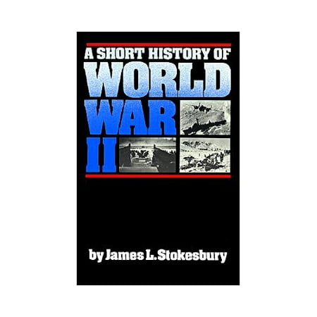 A Short History of World War II