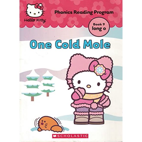 Pre-Owned One Cold Mole (Hello Kitty Phonics Reading Program Book 9 long o) Paperback