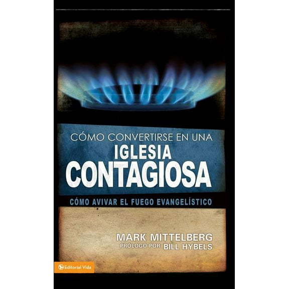 Una Como Convertirse en una Iglesia Contagiosa = Becoming a Contagious Church = Becoming a Contagious Church, (Paperback)