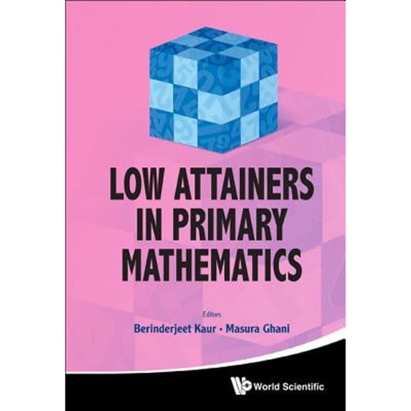 Pre-Owned Low Attainers in Primary Mathematics (Hardcover) by Kaur Berinderjeet