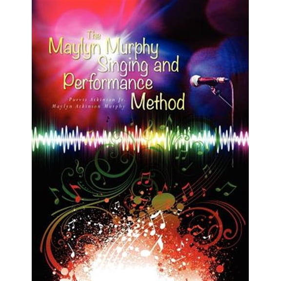 Pre-Owned The Maylyn Murphy Singing and Performance Method