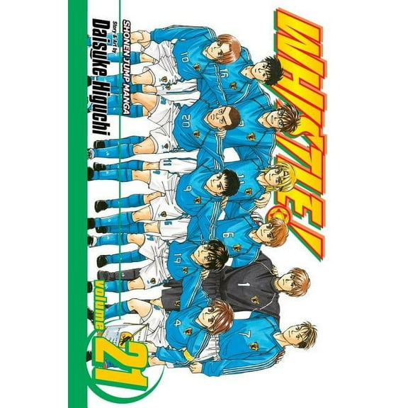 Whistle!: Whistle!, Vol. 21 (Series #21) (Paperback)