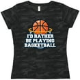 thumbnail image 3 of Inktastic I'd Rather Be Playing Basketball Women's T-Shirt, 3 of 5
