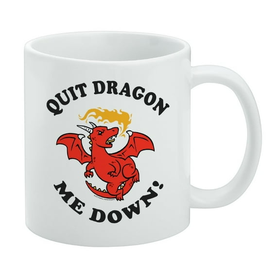 Quit Dragon Dragging Me Down Funny Humor White Mug