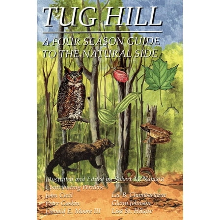 Tug Hill: A Four Season Guide to the Natural Side, (Paperback)