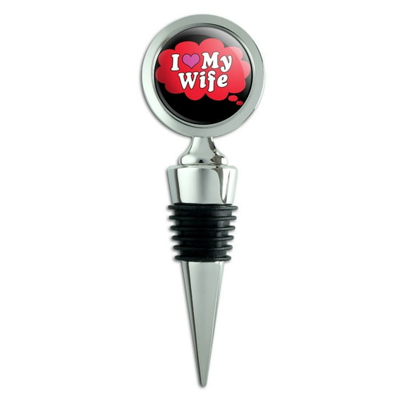 I Love My Wife Red Wine Bottle Stopper