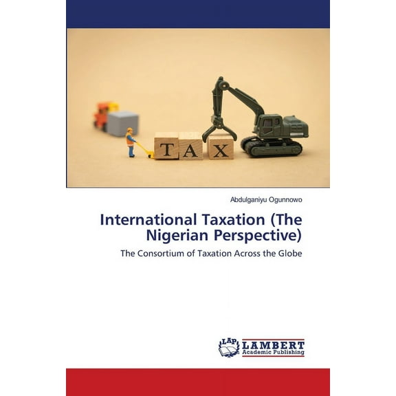 International Taxation (The Nigerian Perspective) (Paperback)