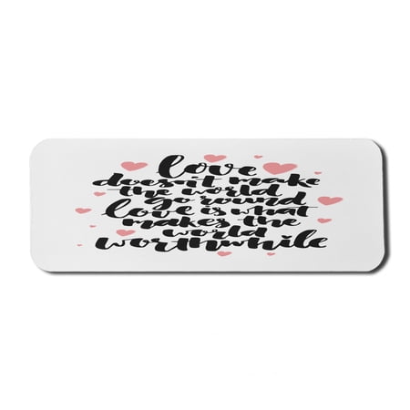 Saying Computer Mouse Pad  Valentines Day Themed Typographic Image with Love Words  Rectangle Non-Slip Rubber Mousepad Large  31  x 12  Gaming Size  Pink Grey  by Ambesonne
