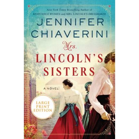 Pre-Owned Mrs. Lincoln's Sisters (Paperback) 0062999869 9780062999863
