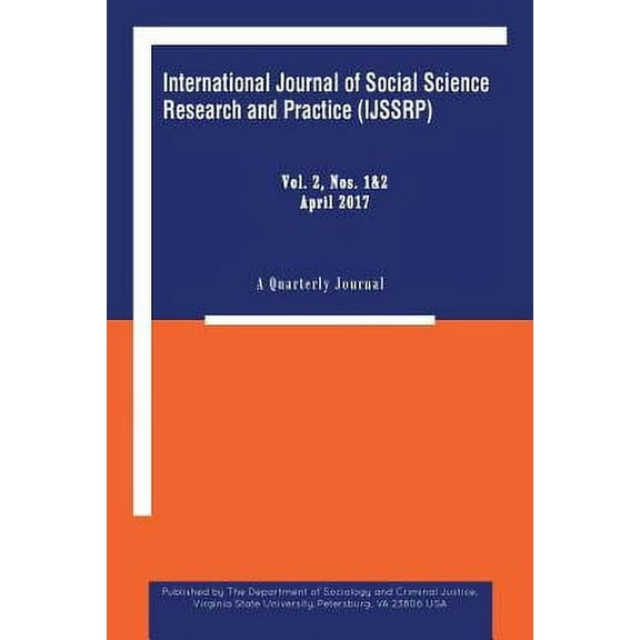 International Journal of Social Science Research and Practice: A Quarterly Journal