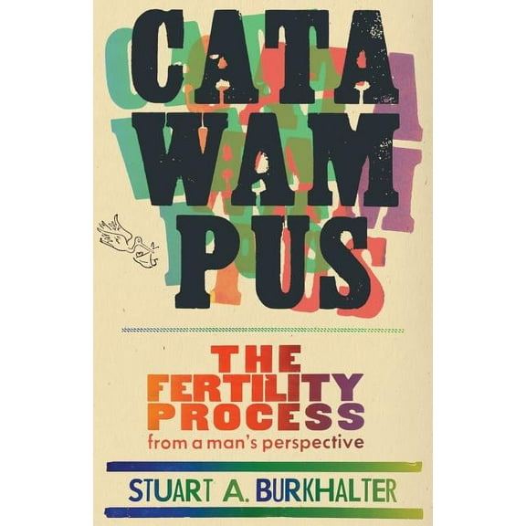Catawampus: The Fertility Process from a Man's Perspective, (Paperback)