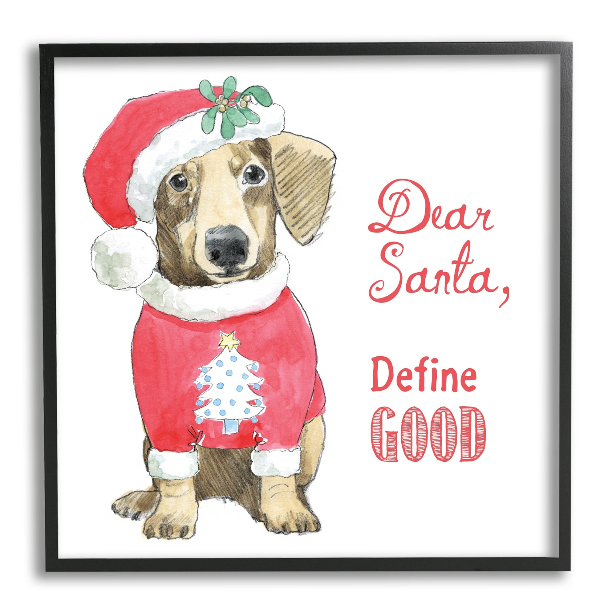 Dear Santa Define Good Humorous Dog Christmas Outfit Animals & Insects Graphic Art Framed Art Print Wall Art