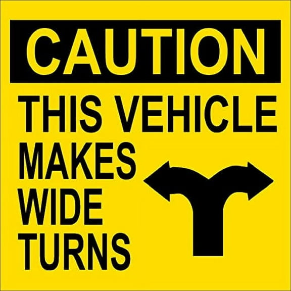 Caution This Vehicle Makes Wide Turns 3M Reflective sticker| semi Truck Decal