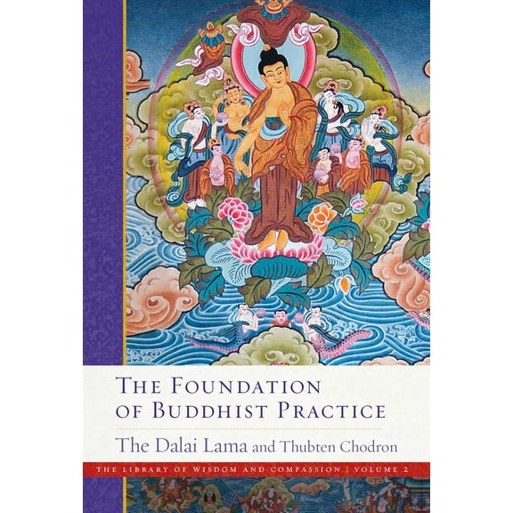 The Library of Wisdom and Compassion: The Foundation of Buddhist Practice (Series #2) (Paperback)