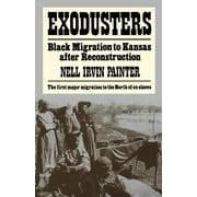 Exodusters: Black Migration to Kansas After Reconstruction, (Paperback)