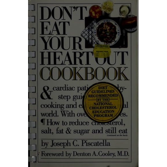 Pre-Owned Dont Eat Your Heart Out Cookbook Paperback Joseph C. Piscatella