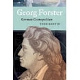thumbnail image 3 of Max Kade Research Institute Georg Forster: German Cosmopolitan, (Hardcover), 3 of 3