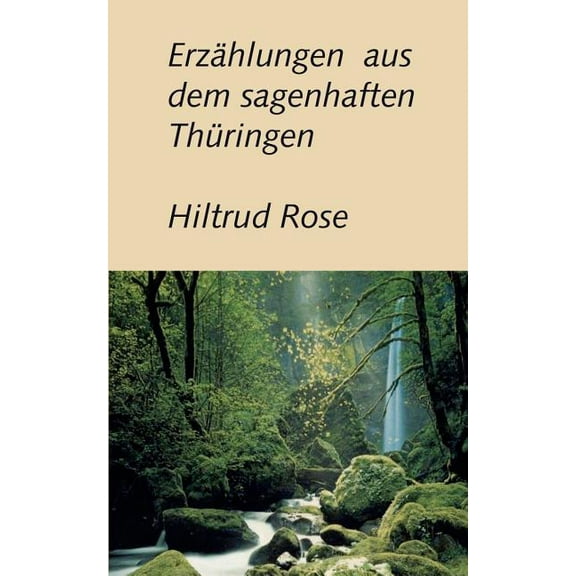 Erz Hlungen Aus Dem Sagenhaften Th Ringen