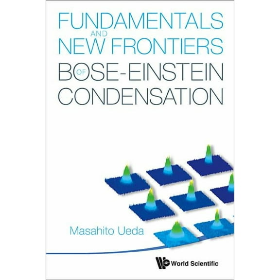 Fundamentals and New Frontiers of Bose.., (Hardcover)