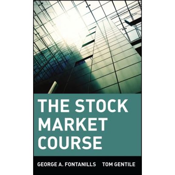 Pre-Owned The Stock Market Course (Hardcover) 0471393150 9780471393153