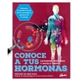 thumbnail image 1 of CONOCE A TUS HORMONAS: DESCUBRE EL MUNDO SECRETO DE LOS MENSAJEROS QUIMICOS DE TU CUERPO GAIA EDICIONES NICOLA TEMPLE, 1 of 2