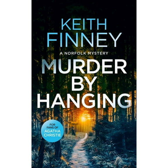 The Norfolk Mysteries Murder by Hanging: A Cozy British Murder Mystery Series, Book 2, (Paperback)