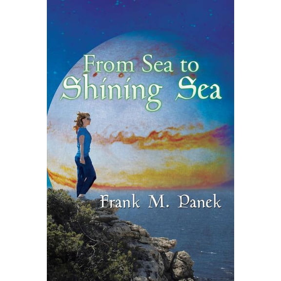 From Sea to Shining Sea (Paperback)