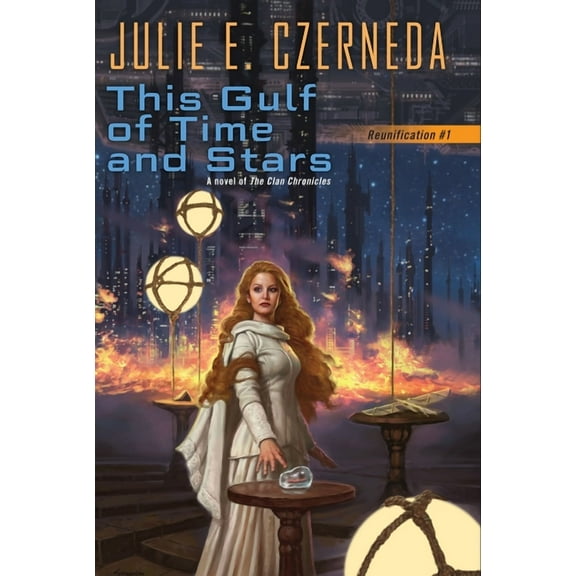 Reunification: This Gulf of Time and Stars (Series #1) (Paperback)