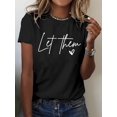 thumbnail image 1 of [Letter Print] Women's Casual Crew Neck T-Shirt | Regular Fit | Everyday Top | Spring/Summer/Fall, 1 of 4