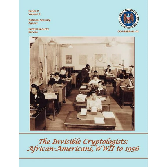 The Invisible Cryptologists (Paperback)