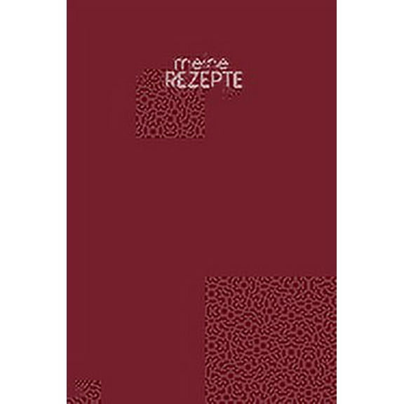 Meine Rezepte : Kochbuch zum Ausfüllen - Motiv: Rot (Paperback)