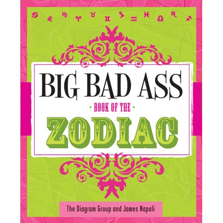 Big Bad Ass Book of the Zodiac (Pics Of Best Ass)