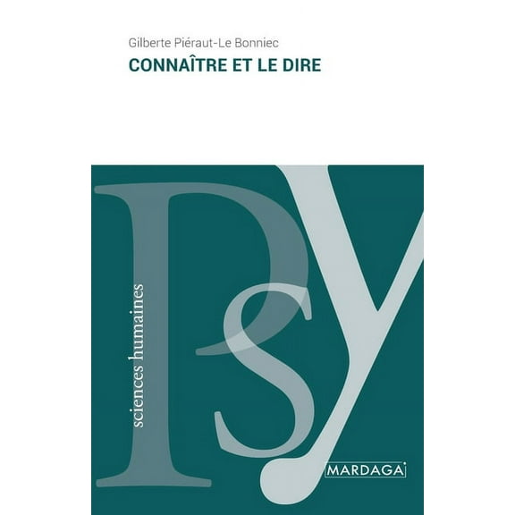 ConnaÃ®tre et le dire, (Paperback)