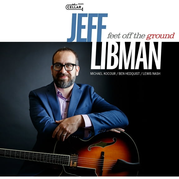 Jeff Libman - Feet Off The Ground - Music & Performance - CD